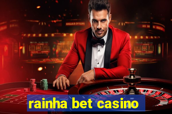 rainha bet casino